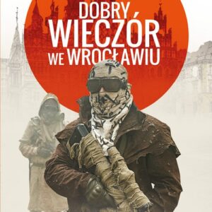 Dobry wieczór we Wrocławiu