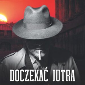 Doczekać jutra