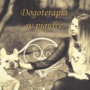 Dogoterapia w pigułce