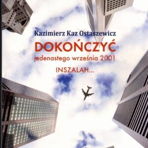 Dokończyć jedenastego września 2001 INSZALAH