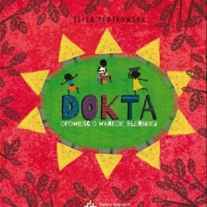 Dokta. Opowieść o Wandzie Błeńskiej