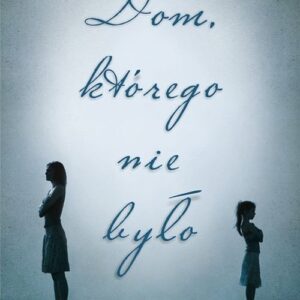 Dom którego nie było