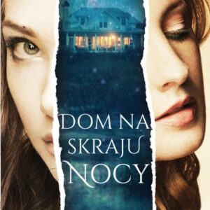 DOM NA SKRAJU NOCY