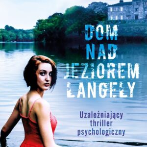 Dom nad jeziorem Langely