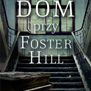 Dom przy Foster Hill