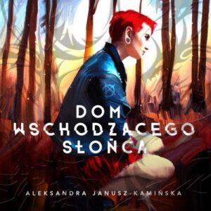 Dom Wschodzącego Słońca