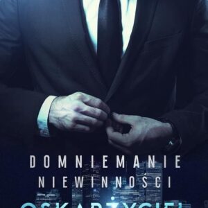 Domniemanie niewinności Tom 1 Oskarżyciel