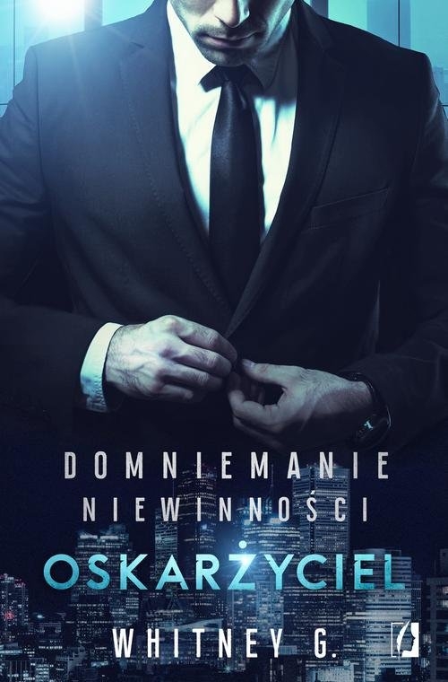 Domniemanie niewinności Tom 1 Oskarżyciel