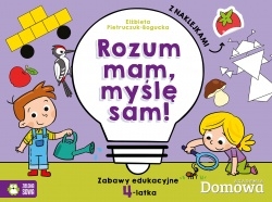 Domowa akademia 4-latek. Rozum mam - myśle sam!