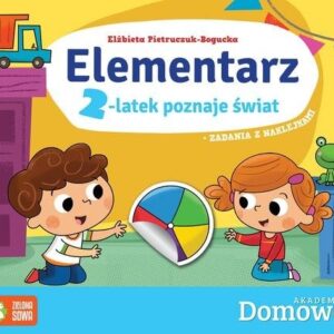Domowa Akademia. Elementarz. 2-latek poznaje świat