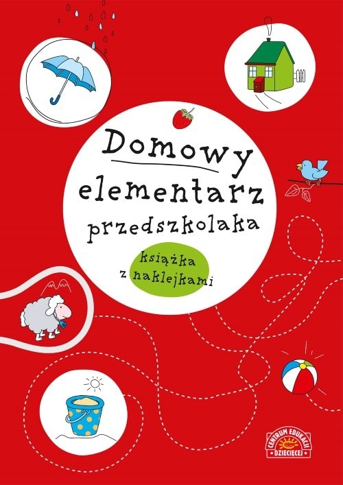 Domowy elementarz przedszkolaka Mądre dziecko. książka z naklejkami