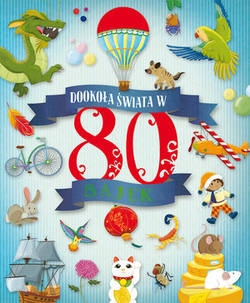 Dookoła świata w 80 bajek