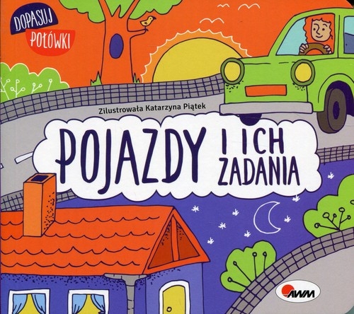 Dopasuj połówki Pojazdy i ich zadania