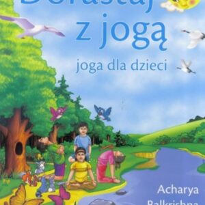 Dorastaj z jogą. Joga dla dzieci