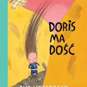 Doris ma dość