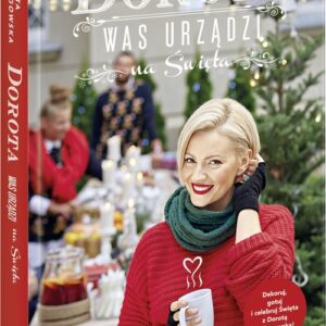 Dorota was urządzi na święta