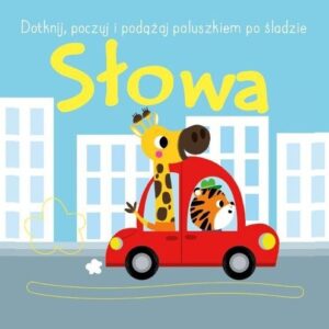 Dotknij, poczuj i podążaj po śladzie - Słowa