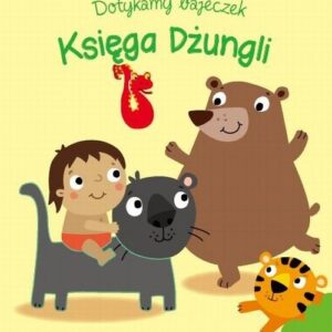 Dotykamy bajeczek Księga dżungli
