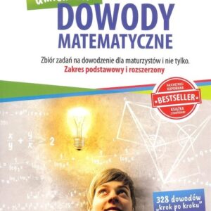 Dowody matematyczne NW zbiór zadań dla maturzystów