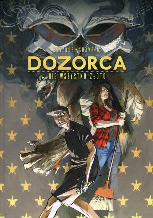 Dozorca nie wszystko złoto