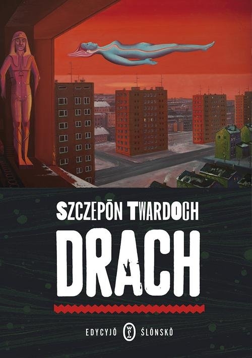 Drach. Edycyj? śl?nsk?