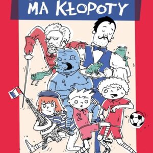 Drakulcio ma kłopoty. Jak zjeść francuską żabę?