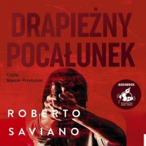 Drapieżny pocałunek (Audiobook)