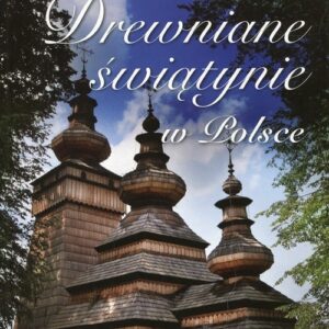 Drewniane świątynie w Polsce