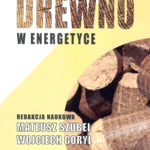 Drewno w energetyce