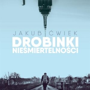 Drobinki nieśmiertelności