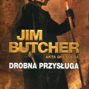 Drobna przysługa Akta Dresdena Tom 10