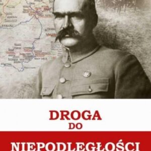 Droga do niepodległości