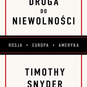 Droga do niewolności