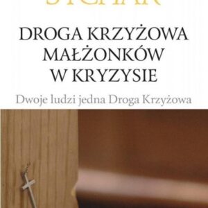 Droga Krzyżowa małżonków w kryzysie