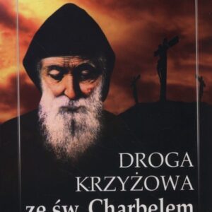 Droga krzyżowa ze św Charbelem