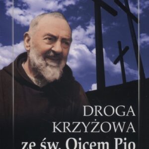 Droga krzyżowa ze św Ojcem Pio