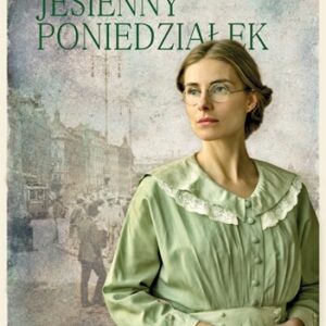 Drogi do wolności. Jesienny poniedziałek