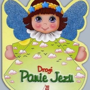 Drogi Panie Jezu