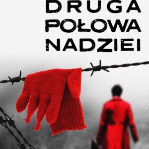 Druga połowa nadziei