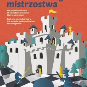 Drugi krok do szachowego mistrzostwa