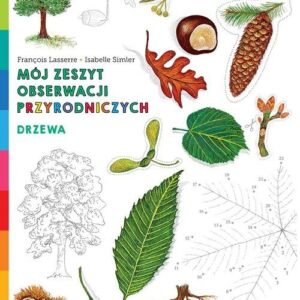Drzewa Mój zeszyt obserwacji przyrodniczych AMD