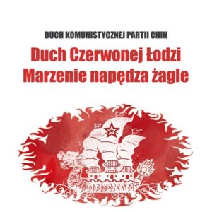 Duch Czerwonej Łodzi. Marzenie napędza żagle
