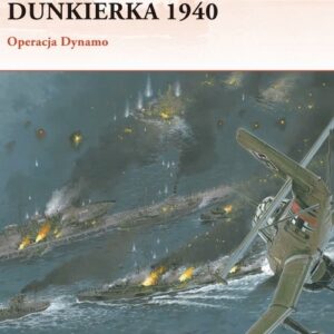 Dunkierka 1940 Operacja Dynamo