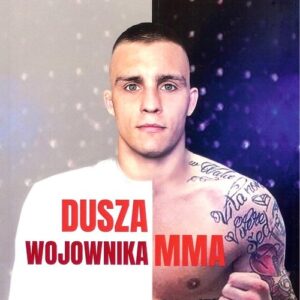 Dusza wojownika MMA