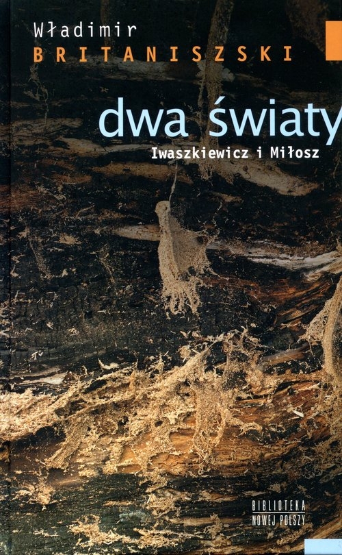 Dwa światy. Iwaszkiewicz i Miłosz