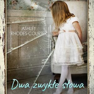 Dwa zwykłe słowa