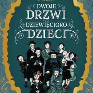 Dwoje drzwi i dziewięcioro dzieci