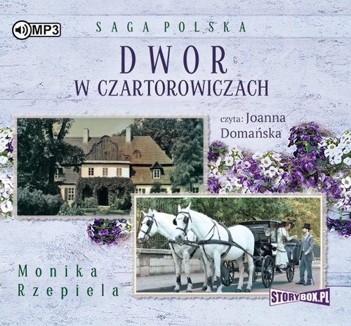 Dwór w Czartorowiczach (Audiobook)