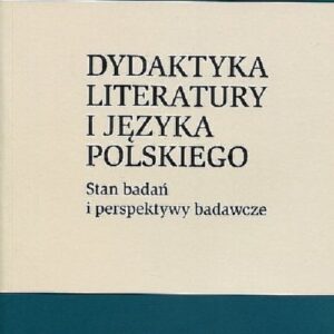 Dydaktyka literatury i języka polskiego / KUL