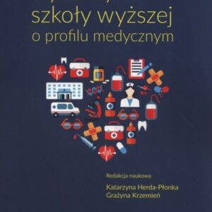 Dydaktyka szkoły wyższej o profilu medycznym
